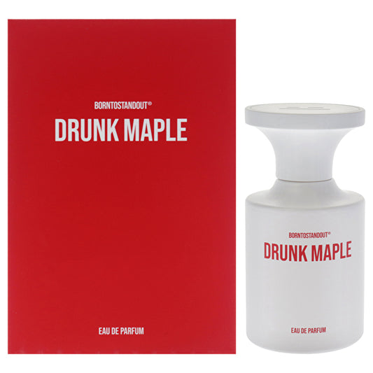 Borntostandout Drunk Maple Unisex Eau De Parfum 50ml